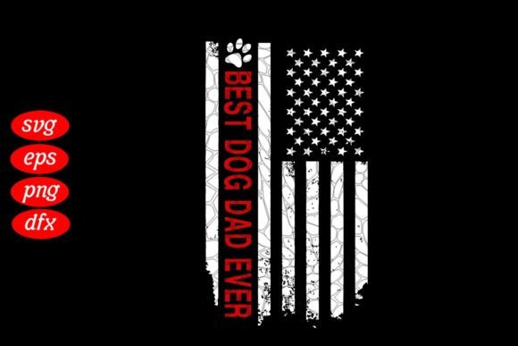 Best Dog Dad Ever American Flag SVG