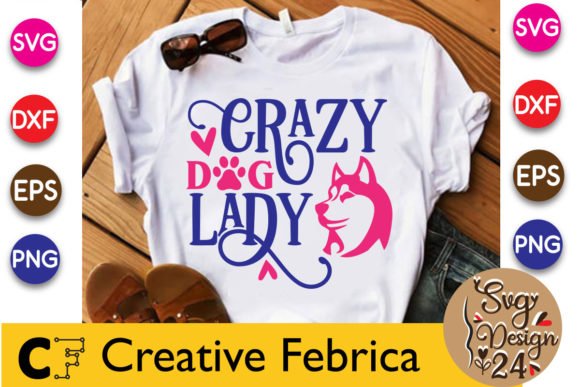 Crazy Dog Lady Dog Quotes Design Bundle