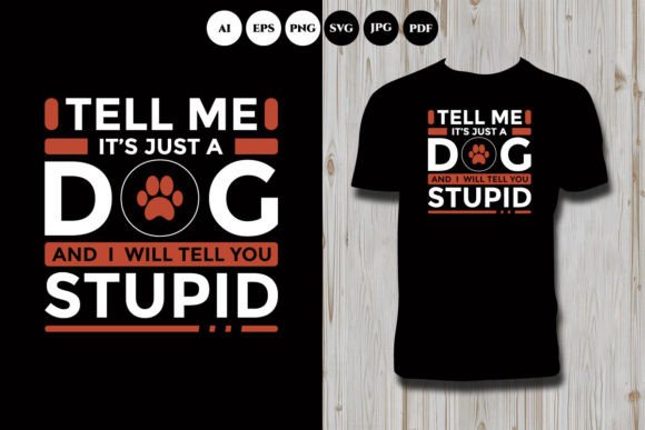 Cute Dog Typography T Shirt