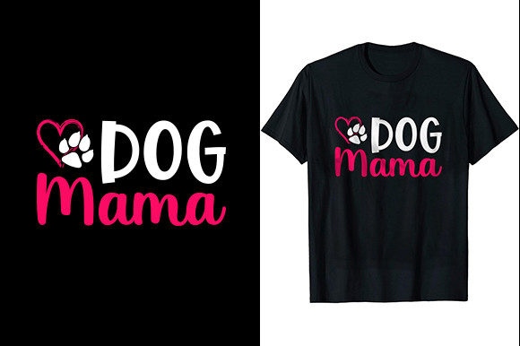 Dog Mama Dog T-shirt Design