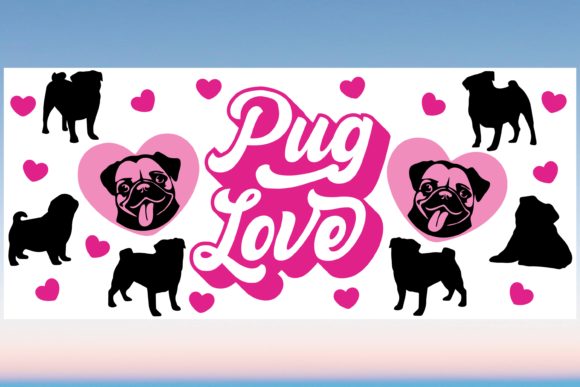 Pug Love Mom Mama Libbey Glass Wrap Svg